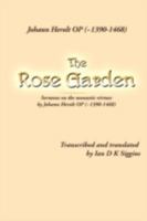 The Rose Garden: Sermons on the Monastic Virtues by Johann Herolt Op ( 1390-1468) 1466963247 Book Cover