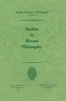 Studies in Recent Philosophy (Tulane Studies in Philosophy) 9024702860 Book Cover