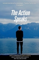 The Action Speaks B0DNF2TMXD Book Cover