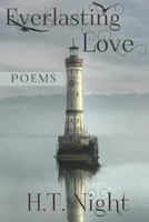 Everlasting Love: Poems 1312740701 Book Cover