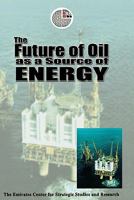 The Future Of Oil As A Source Of Energy 9948000102 Book Cover
