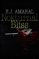 Nokturnal Bliss B0F262MVXB Book Cover