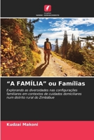 "A FAMÍLIA" ou Famílias (Portuguese Edition) 6209466915 Book Cover