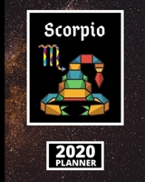 Scorpio: Zodiac Sign 2020 Planner, Celestial Galaxy Astrology Horoscopes 1-Year Daily, Weekly and Monthly Organizer With Calendar (8 x 10) 1671512383 Book Cover