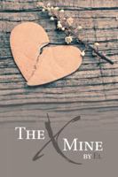 The X Mine 154629595X Book Cover