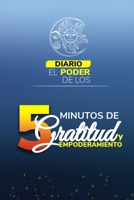El Poder de Los 5 Minutos de Gratitud Y Empoderamiento Personal . B0916W25N8 Book Cover