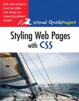 Styling Web Pages with CSS: Visual QuickProject Guide 0321555570 Book Cover