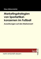 Marketingstrategien Von Sportartikelkonzernen Im Fu Ball 3868150625 Book Cover