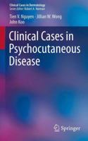 Clinical Cases in Psychocutaneous Disease 1447143116 Book Cover