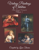 Vintage Paintings of Children: Another Grayscale Coloring Book B08PX94MJ3 Book Cover