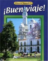 ¡Buen Viaje!, Glencoe Spanish 3 0026418134 Book Cover