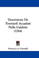 Descrizione De Tremuoli Accaduti Nelle Calabrie (1784) 1286063612 Book Cover