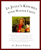 In Julia's Kitchen with Master Chefs 0679438963 Book Cover