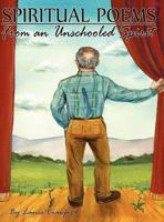 Spiritual Poems from an Unschooled Spirit 1589099265 Book Cover