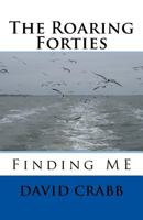 The Roaring Forties 1974600661 Book Cover