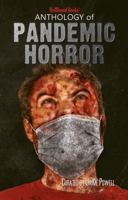 Anthology of Pandemic Horror 1966296193 Book Cover
