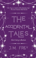 The Accidental Tales: Short Story Collection (Accidental Turn) 1738148548 Book Cover