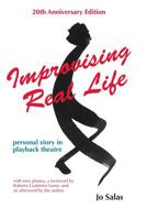 Improvising Real Life: Personal Story in Playback Theatre 0964235013 Book Cover