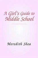 Meredith's Guide to Middle School 1413458475 Book Cover