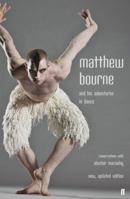 Matthew Bourne on His Adventures in Motion Pictures 0571235883 Book Cover