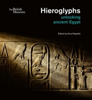 Hieroglyphs: unlocking ancient Egypt 0714191280 Book Cover