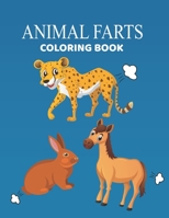 Animal Farts Coloring Book: The funny farting animals coloring book B098D1PF5T Book Cover