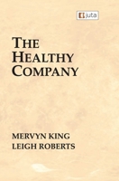 The Healthy Company 1485137462 Book Cover