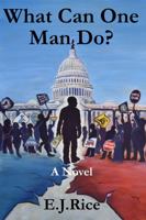 What Can One Man Do? 1958706043 Book Cover