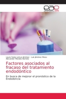 Factores asociados al fracaso del tratamiento endodóntico 6203875341 Book Cover