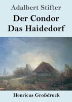 Der Kondor Das Heidedorf 1482751941 Book Cover