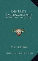 Der erste Bauernaufstand in Oberösterreich, 1525. 1148772936 Book Cover