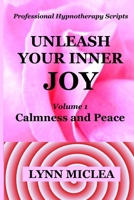 Unleash Your Inner Joy 1986798453 Book Cover