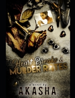 Heart Breaks & Murder Rates B0FG2JXFK5 Book Cover