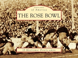 The Rose Bowl: 15 Historic Postcards 0738580988 Book Cover