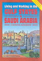 Living and Working in the Gulf States & Saudi Arabia 1901130215 Book Cover