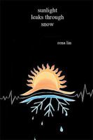 Sunlight Leaks Through Snow 1543470394 Book Cover