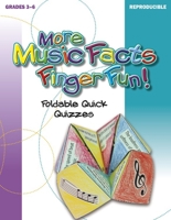 More Music Facts Finger Fun!: Foldable Quick Quizzes 1429121564 Book Cover