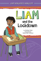 Liam and the Lockdown 1484689038 Book Cover