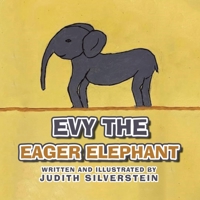 Evy the Eager Elephant B0CGNW2G9G Book Cover