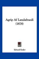 Agrip Af Landafraedi (1878) 1160295018 Book Cover