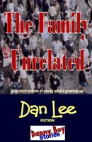 The Family Unrelated 147768350X Book Cover