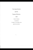 The Saturn Rocket and the Pegasus Missions, 1965 1520209916 Book Cover