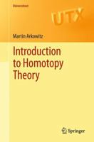 Introduction to Homotopy Theory 1441973281 Book Cover
