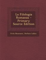 La Filologia Romanza 1018469842 Book Cover