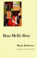 Rose Mellie Rose (European Women Writers) 0803289529 Book Cover