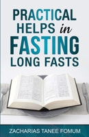 Practical Helps in Fasting Long Fasts B0BFV2B38J Book Cover