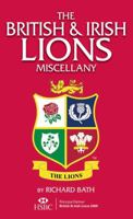 The Official British and Irish Lions Miscellany 1905326343 Book Cover