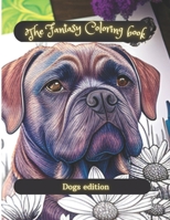 The fantasy coloring book: Beutiful dogs: Dog breeds B0BYRG7Q6M Book Cover