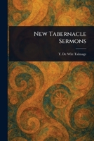 New Tabernacle Sermons 1022967649 Book Cover