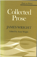 Collected Prose (Poets on Poetry) 0472063448 Book Cover